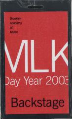 [Backstage Pass from "Dr. Martin Luther King, Jr. Day" During BAM Spring, 2003]