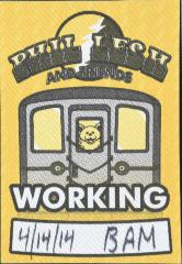 [Backstage Pass from Phil Lesh's "An evening with Phil Lesh & Friends" During Spring, 2014]