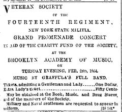 [Advertisement for the Fourteenth Regiment Veteran Society production "Grand Promenade Concert" during Spring Season, 1864]