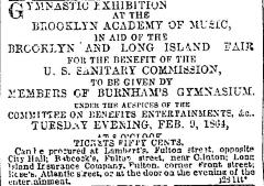 [Advertisement for the Avon C. Burnham "Gymnastic Exhibition" for the Brooklyn and Long Island United States Sanitary Commission Fair during Spring Season, 1864]