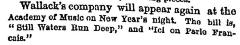 [Advertisement for the Wallack Theatre Company production "Still Waters Run Deep/Ici on Parle Francais" during Spring Season, 1869]