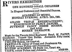 [Advertisement for the Charles H. Rivers "Exhibition and Closing Soiree" during Spring Season, 1869]