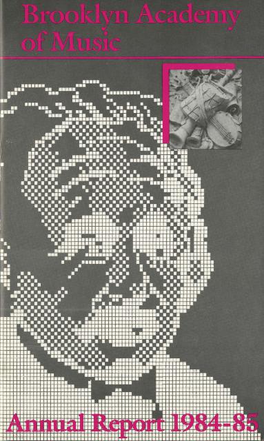 Brooklyn Academy of Music Annual Report 1984-1985