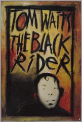 [Poster for the Thalia Theater production "The Black Rider: The Casting of the Magic Bullets" during BAM Next Wave Festival, 1993]