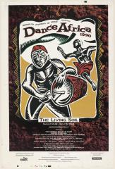 [Poster for "DanceAfrica 1990: The Living Soil" during BAM Spring Series, 1990]