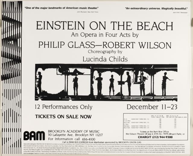 [Poster for the Robert Wilson/Philip Glass production "Einstein on the Beach" during BAM Next Wave Festival, 1984]